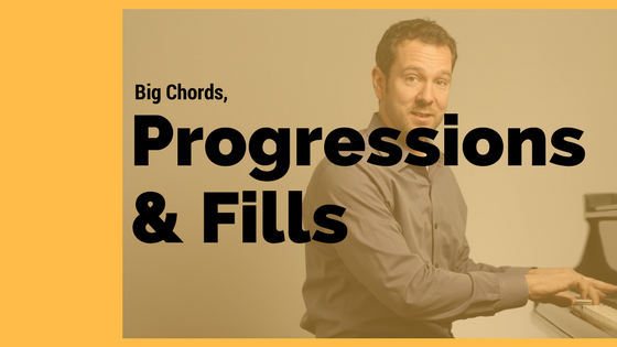 Big Chords, Progressions & Fills