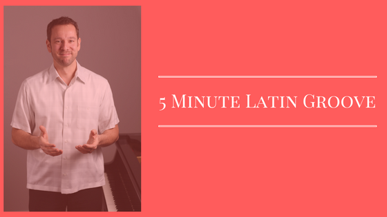 5-Minute Latin Piano Groove