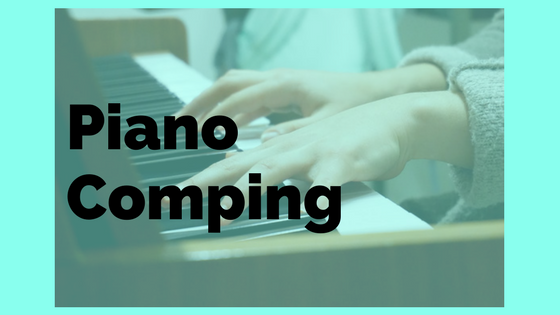 Piano Comping / Jazz Piano Comping
